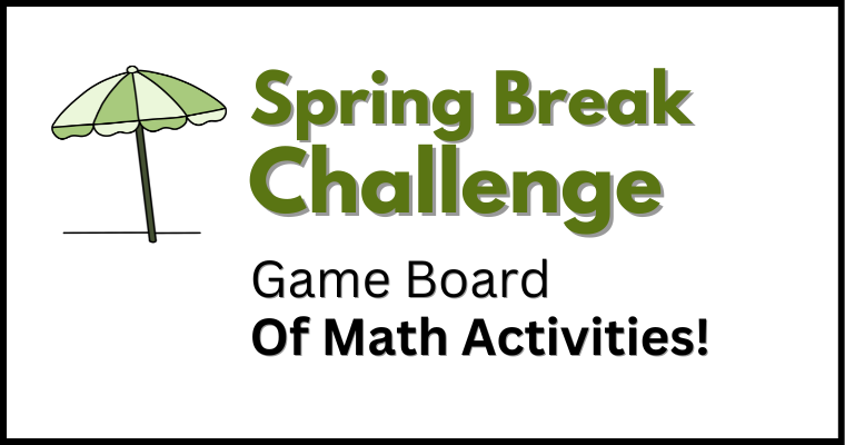 Spring Break Math Challenge